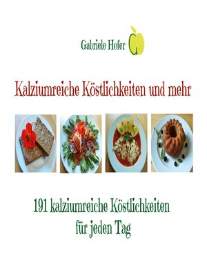 cover image of Kalziumreiche Köstlichkeiten und mehr